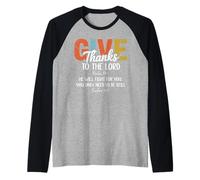 Give Thanks The Lord Psalm 136:1 He Will Fight Exodus 14:14 Manche Raglan