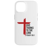Give Thanks to The Lord Bible Verse Psalm 136:1 Christian Coque pour iPhone 14