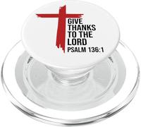 Give Thanks to The Lord Bible Verse Psalm 136:1 Christian PopSockets PopGrip pour MagSafe