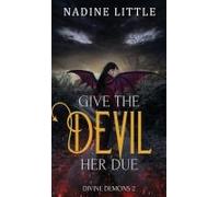 Give The Devil Her Due