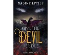 Give The Devil Her Due