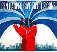 Give Till It's Gone [Digipak] by Ben Harper [Audio CD] NEUF