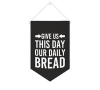 Give Us This Day Our Daily Bread Bannière en toile à suspendre au mur - Décoration murale pour salon, chambre à coucher, bureau, cadeaux de vacances - 25,4 x 38,1 cm
