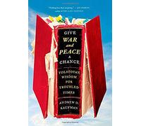 Give War And Peace A Chance