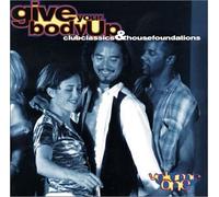 Give Your Body Up - Vol. 1-Club Classics & House F
