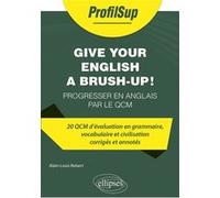 Give Your English A Brush-Up! - Progresser En Anglais Par Le Qcm