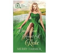 Give Your Heart A Rake: 6 (That Wicked O'shea Family)