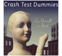 Crash Test Dummies – Give Yourself a Hand – CD