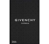 Givenchy Catwalk - The Complete Collections