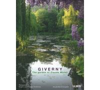 Giverny - The Garden Of Claude Monet