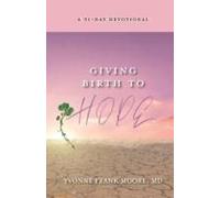 Giving Birth To Hope