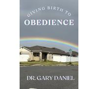 Giving Birth to Obedience