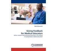 Giving Feedback For Medical Educators