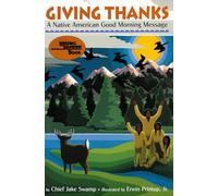 Giving Thanks: A Native American Good Morning Message