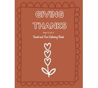 Giving Thanks Coloring Book: Part 2 of 2: Sweet and Fun Coloring Book