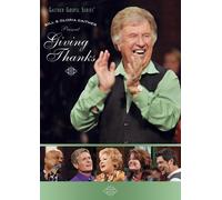 Giving Thanks Gaither Bill & Gloria