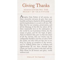 Giving Thanks: Rediscovering the Heart of Gratitude