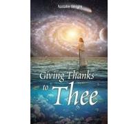 Giving Thanks To Thee Paperback Book By Wright,Natalie,