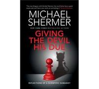 Giving the Devil his Due by Shermer & Michael Chapman University & California Shermer Michael Chapman University California (Auteur)