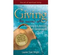 Giving the Sacred Art by Lauren Tyler Wright Lauren T. Wright (Auteur)