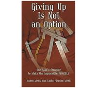 Giving Up Is Not An Option