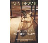 Giving Up On Ordinary