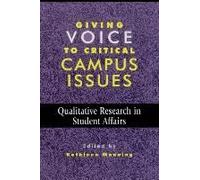 Giving Voice to Critical Campus Issues American College Personnel Association (Auteur)
