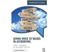 Giving Voice to Values in Accounting by William Miller Inconnu (Auteur)