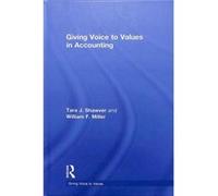 Giving Voice to Values in Accounting by William Miller Inconnu (Auteur)