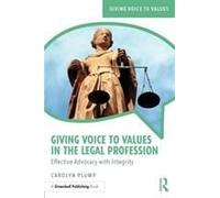 Giving Voice To Values In The Legal Profession