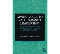 Giving Voice to Valuesbased Leadership by Frank Elter Frank Elter (Auteur)