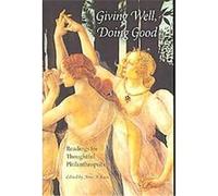 Giving Well, Doing Good, Philanthropic and Nonprofit Studies