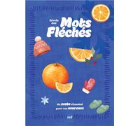 Givrés des Mots Fléchés - Hiver 30 grilles simples, duo et doubles - Débutant à force 3 - Collectif - Merci Les Livres - broché - Livre-jeu