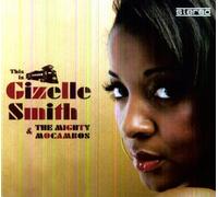 Gizelle Smith and the Mighty Mocambos - Gizelle Smith and the Mighty Mocambos