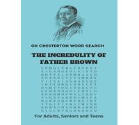 GK Chesterton Word Search - Vocabulary from the Incredulity of Father Brown: A True Literary Master. Find the words that created an icon. | 8.5 x 11 ... | Easy to Read for Adults, Seniors and Teens