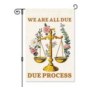 Gkodw Drapeau de jardin We Are All Due Process - Motif floral amusant et anti-racisme - Pour l'extérieur, les droits des immigrants féministes et anti-autoritaires - Droits civils - Justice sociale