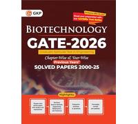 GKP GATE 2026 Biotechnology Engineering | Chapter & Year Wise Solved Papers 2000-2025 |26 Years’ PYQs for Concept Clarity & Exam Success | Essential Guide to Master GATE Exam | With GATEflix Test Seri
