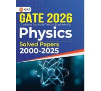 GKP GATE 2026 : Physics - Solved Papers (2000-2025)