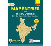 GKP History Optional Map Entries for Civil Services Mains Examination 4th Edition | Comprehensive Guide for UPSC History Optional | 500+ Map Entries with Detailed Explanations by Rashid Yasin