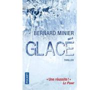 Glace (French Edition) by Bernard Minier(2012-05-10)