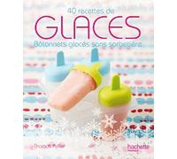 Glaces: Bâtonnets glacés sans sorbetière