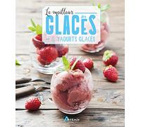 Le Meilleur Des Glaces & Yaourts Glacés