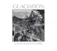 GLACIATION - SUR LES FALAISES DE MARBRE CD NEUF