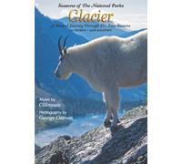Glacier - Seasons of The National Parks
