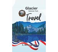Glacier Travel: An Interactive Scavenger hunt and Wildlife Check list