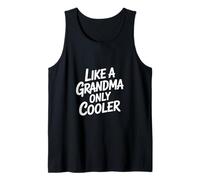 Glacière Humoristique « Grandma Saying Like A Grandma Only » Débardeur