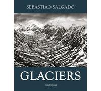 Glaciers - Sebastião Salgado - Contrejour - relié - Beau livre