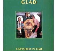 Glad - Captured in Time