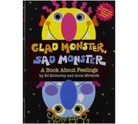 Glad Monster, Sad Monster - Anne Miranda - Little Brown Libri - relié - album jeunesse