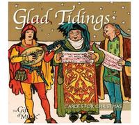 Glad Tidings: Carols For Christmas